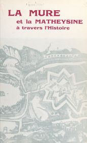 La Mure et la Matheysine à travers l histoire