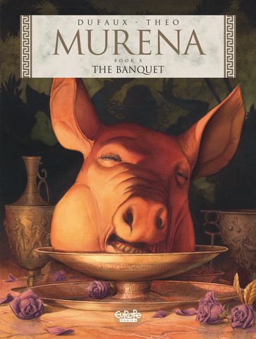 Murena - Volume 10 - The Banquet - Jean Dufaux