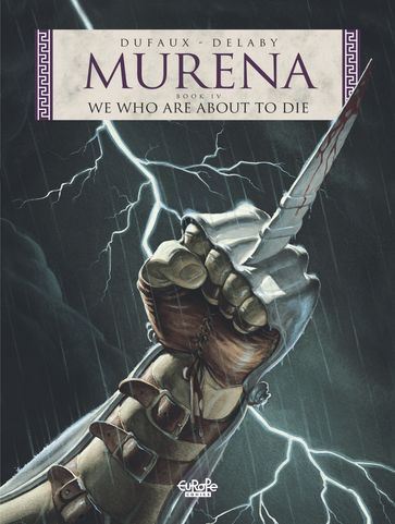Murena - Volume 4 - We Who Are About to Die - Jean Dufaux
