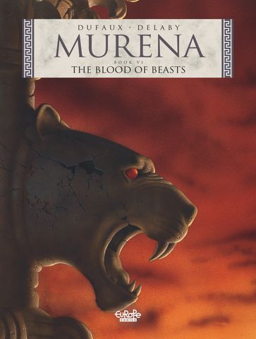 Murena - Volume 6 - The Blood of Beasts - Jean Dufaux