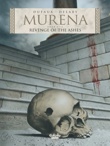 Murena - Volume 8 - Revenge of the Ashes - Jean Dufaux