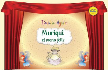 Muriqui, el mono feliz (con narración) - Dorinha Aguiar