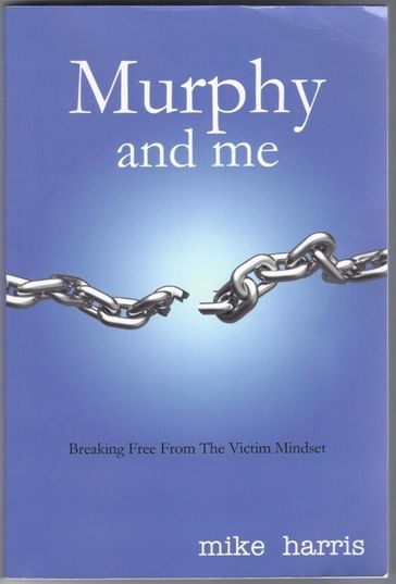 Murphy and me - mike harris