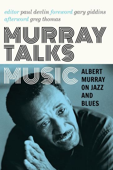 Murray Talks Music - Albert Murray - Greg Thomas
