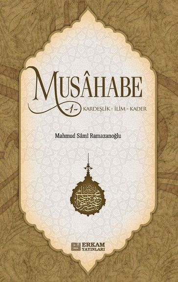 Musahabe-1: Kardelik-lim-Kader - Mahmud Sami Ramazanolu