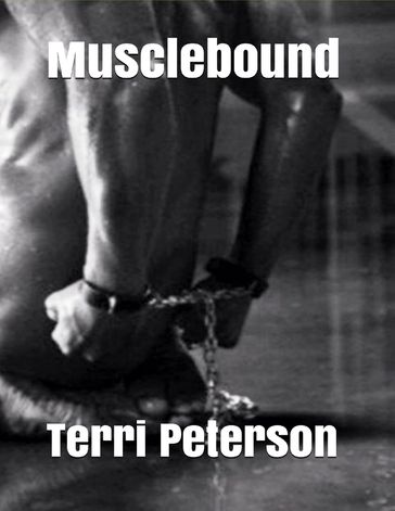 Musclebound - Terri Peterson