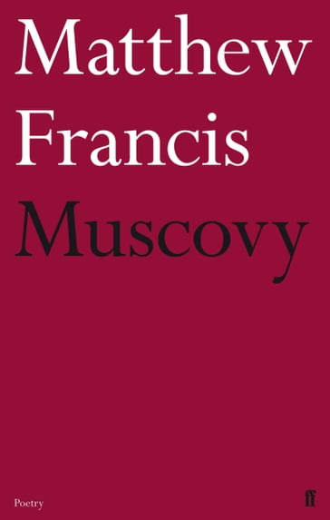 Muscovy - Matthew Francis