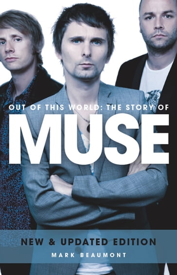 Muse: Out Of This World - Mark Beaumont