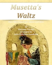 Musetta s Waltz Pure sheet music for piano and oboe by Giacomo Puccini arranged by Lars Christian Lundholm