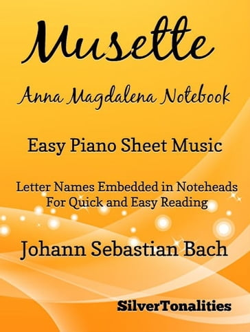 Musette Anna Magdalena Notebook Easy Piano Sheet Music - SilverTonalities