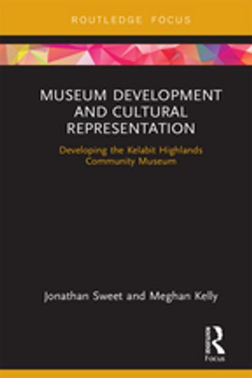 Museum Development and Cultural Representation - Jonathan Sweet - Meghan Kelly