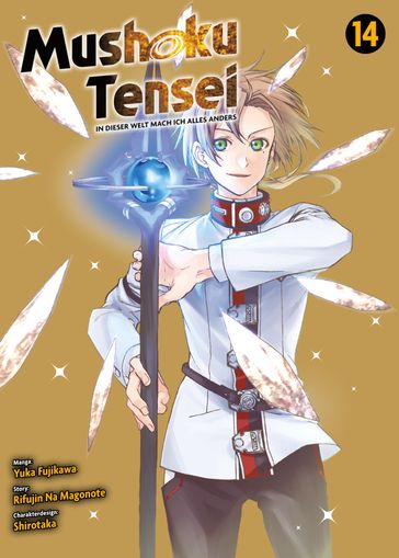 Mushoku Tensei, Band 14 - In dieser Welt mach ich alles anders - Rifujin na Magonote