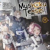 Mushoku Tensei: Jobless Reincarnation (Light Novel) Vol. 11