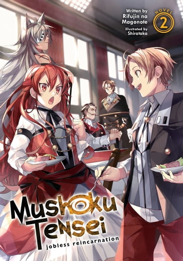 Mushoku Tensei: Jobless Reincarnation (Light Novel) Vol. 2 - Rifujin na Magonote