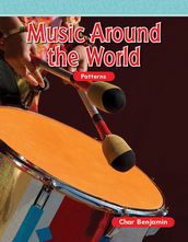 Music Around the World: Patterns: Read Along or Enhanced eBook