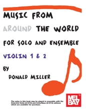 Music From Around The World - Solo & Ensemble Violin 1 and 2