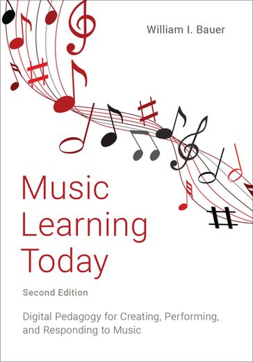 Music Learning Today - William I. Bauer