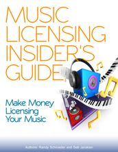 Music Licensing Insider s Guide
