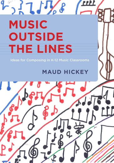 Music Outside the Lines - Maud Hickey