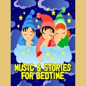 Music & Stories for Bedtime