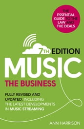 Music: The Business (7th edition)