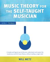 Music Theory for the Self-Taught Musician