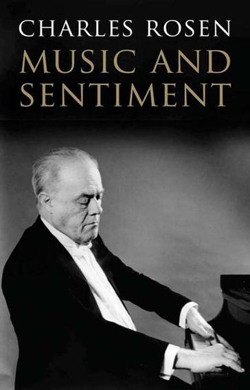 Music and Sentiment - Charles Rosen
