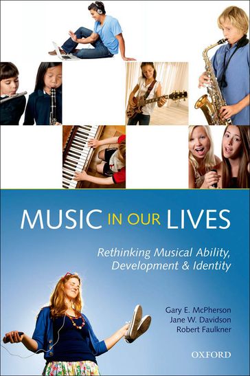 Music in Our Lives - Gary E. McPherson - Jane W. Davidson - Robert Faulkner