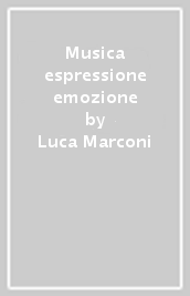 Musica espressione emozione