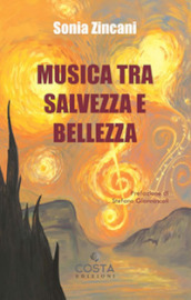 Musica tra salvezza e bellezza