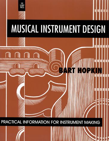 Musical Instrument Design - Bart Hopkin