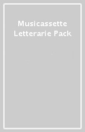 Musicassette Letterarie Pack