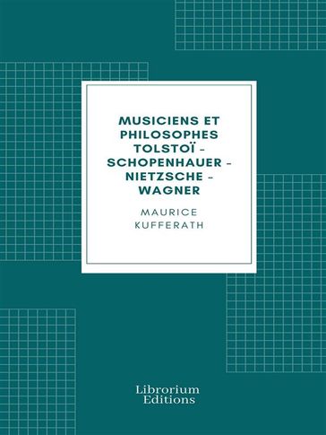 Musiciens et philosophes - Maurice Kufferath