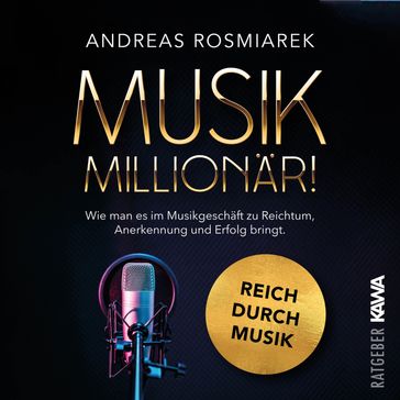 Musik Millionär - Andreas Rosmiarek