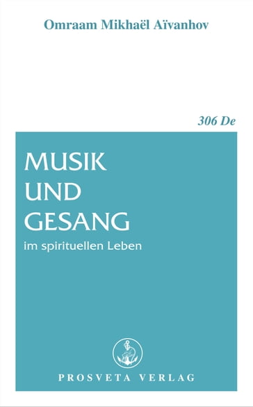 Musik und Gesang im spirituellen Leben - Omraam Mikhael Aivanhov
