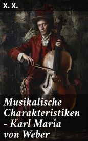 Musikalische Charakteristiken  Karl Maria von Weber
