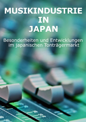 Musikindustrie in Japan - Peter Schwarz