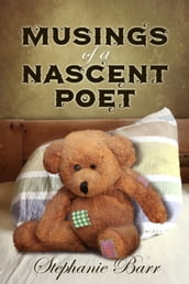 Musings of a Nascent Poet