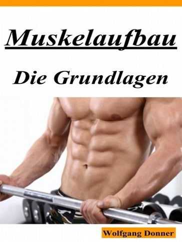 Muskelaufbau - Wolfgang Donner