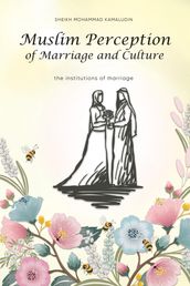 Muslim Perception of Marriage and Culture