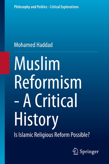 Muslim Reformism - A Critical History - Mohamed Haddad