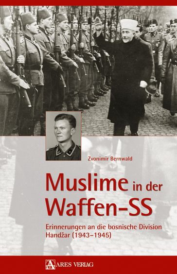 Muslime in der Waffen-SS - Zvonimir Bernwald