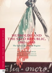 Mussolini and the Salò Republic, 19431945