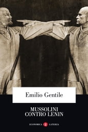 Mussolini contro Lenin