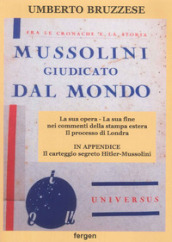 Mussolini giudicato dal mondo
