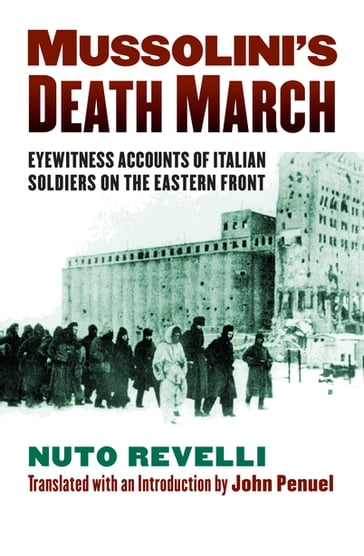 Mussolini's Death March - Nuto Revelli