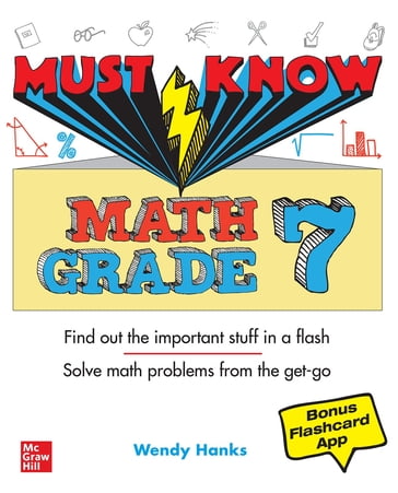 Must Know Math Grade 7 - Wendy Hanks