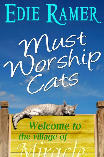 Must Worship Cats - Edie Ramer