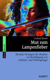 Mut zum Lampenfieber