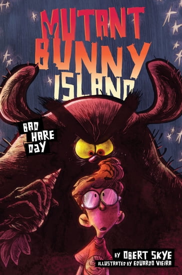 Mutant Bunny Island #2: Bad Hare Day - Obert Skye